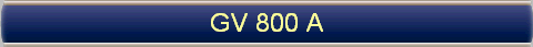 GV 800 A